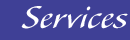 Services Services